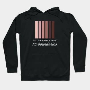 Acceptence has no boundaries Hoodie